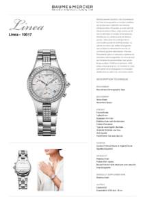 Délicieusement sportive, chic et précieuse, la Linea chronographe en version joaillière est pensée pour satisfaire les femmes entreprenantes. Proposée en acier serti de diamants taille brillant, cette montre de 32