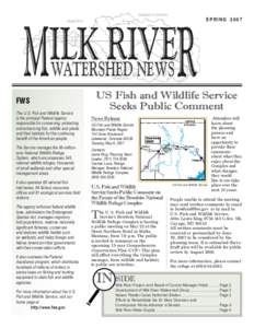ILK RIVE MWATERSHED NEWSR FWS The U.S. Fish and Wildlife Service is the principal Federal agency
