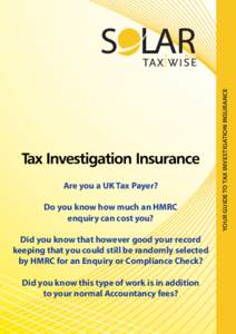 Do you know how much an HMRC enquiry can cost you? Did you know that however good your record keeping that you could still be randomly selected by HMRC for an Enquiry or Compliance Check? Did you know this type of work i