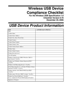 Wireless USB Device Compliance Checklist For the Wireless USB Specification 1.0 Checklist Version 0.70 December 20, 2006