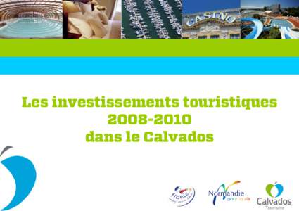 Microsoft PowerPoint - Les investissements touristiques[removed]dans le Calvados.ppt