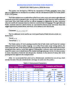 ROMANIZATION SYSTEM FOR PASHTO BGN/PCGN 1968 System, 2006 Revision This system was developed in 1968 for the romanization of Pashto geographic names. Dari