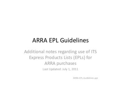 Microsoft PowerPoint - ARRA-EPL-Guidelines[removed]ppt [Compatibility Mode]