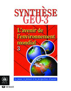 synthèse GEO-3 L’avenir de l’environnement mondial 3