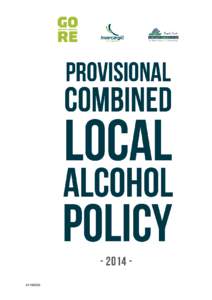 Alcohol abuse / Alcohol law / Licensing Trust / Alcoholic beverage / Prohibition / Public house / Alcoholism / Blood alcohol content / Invercargill / Alcohol / Drinking culture / Household chemicals