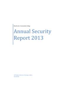 Manchester Community College  Annual Security Report[removed]Jeff Nyhan Director of Campus Safety