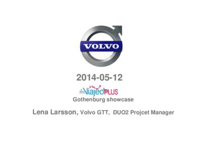 Gothenburg showcase Lena Larsson, Volvo GTT, DUO2 Projcet Manager  Volvo Trucks