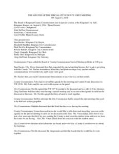 THE MINUTES OF THE SPECIAL CITY/COUNTY JOINT MEETING ON August 6, 2014 The Board of Kingman County Commissioners met in special session, at the Kingman City Hall, Kingman, Kansas, on August 6, 2014. Those Present: Carol 