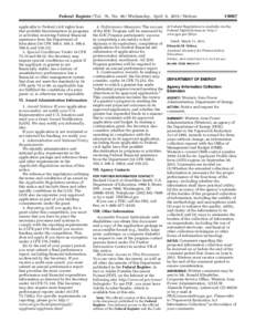 Federal Register / Vol. 76, No[removed]Wednesday, April 6, [removed]Notices applicable to Federal civil rights laws that prohibit discrimination in programs or activities receiving Federal financial assistance from the Depar