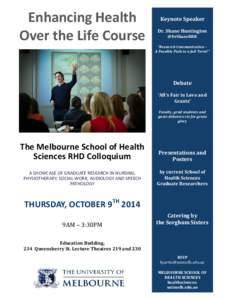 Enhancing Health Over the Life Course Keynote Speaker Dr. Shane Huntington @DrShaneRRR