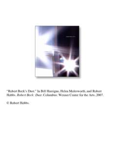 “Robert Beck’s Dust.” In Bill Horrigan, Helen Molesworth, and Robert Hobbs. Robert Beck: Dust. Columbus: Wexner Center for the Arts, 2007. © Robert Hobbs. Save this essay