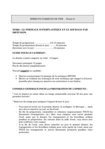 ÉPREUVE COMMUNE DE TIPE - Partie D  TITRE : LE FORMAGE SUPERPLASTIQUE ET LE SOUDAGE PAR DIFFUSION