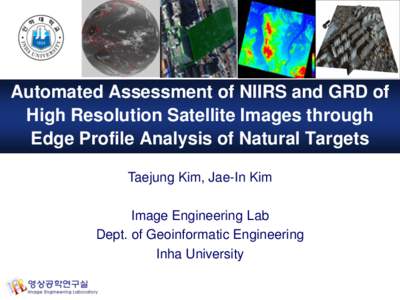 Atomic /  molecular /  and optical physics / NIIRS / Modulation transfer function / Image quality / Point spread function / Remote sensing / Signal to noise ratio / Satellite imagery / Optics / Image processing / Electromagnetic radiation