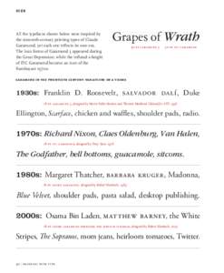 size  All the typefaces shown below were inspired by the sixteenth-century printing types of Claude Garamond, yet each one reﬂects its own era. The lean forms of Garamond 3 appeared during