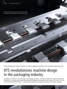 Technical Development Corporation develops one of the first applications on the basis of the eXtended Transport System (XTS)