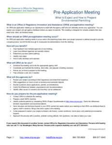 Pre-Application Meeting What to Expect and How to Prepare Environmental Permitting What is an Office of Regulatory Innovation and Assistance (ORIA) pre-application meeting? An ORIA pre-application meeting is an opportuni