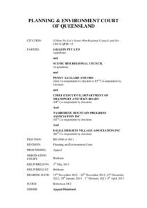 PLANNING & ENVIRONMENT COURT OF QUEENSLAND CITATION: Gillion Pty Ltd v Scenic Rim Regional Council and OrsQPEC 15