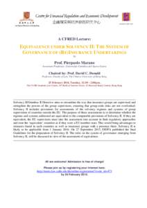 A CFRED Lecture:  EQUIVALENCE UNDER SOLVENCY II: THE SYSTEM OF GOVERNANCE OF (RE)INSURANCE UNDERTAKINGS by