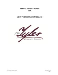 ANNUAL SECURITY REPORT FOR JOHN TYLER COMMUNITY COLLEGE  JTCC Annual Security Report