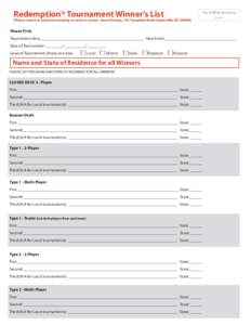 Redemption® Tournament Winner’s List  For Office Use Only (Please return in enclosed envelop or send to Cactus Game Design, 751 Tusquitte Road, Hayesville, NC 28904)