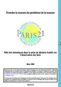 Prendre la mesure du problème de la mesure  1 Rôle des statistiques dans la prise de décision fondée sur lobservation des faits