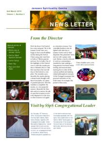 Janssen Spirituality Centre 2nd March 2010 Volume 1, Number 2 NEWS LETTER From the Director