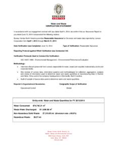 Water and Waste VERIFICATION STATEMENT In accordance with our engagement contract with you dated April 4, 2014, we confirm that our Assurance Report to you dated June 13, 2014 incorporated the following matters: Bureau V