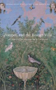 Pompeii and the Roman Villa: Art and Culture around the Bay of Naples