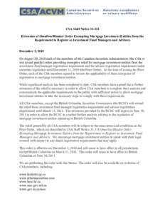 CSA Staff Notice[removed]Extension of Omnibus/Blanket Order Exempting Mortgage Investment Entities from the Requirement to Register as Investment Fund Managers and Advisers December 3, 2010 On August 20, 2010 each of the 