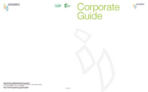 Corporate Guide Toranomon Twin Building, 2-10-1, Toranomon, Minato-ku, Tokyo[removed]JAPAN Tel: +[removed] Fax: +[removed]May 2014