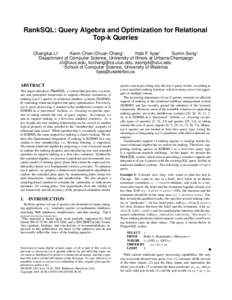 RankSQL: Query Algebra and Optimization for Relational Top-k Queries ∗ Chengkai Li1 Kevin Chen-Chuan Chang1
