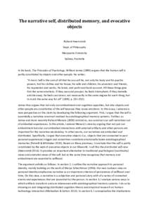 The narrative self, distributed memory, and evocative objects Richard Heersmink Dept. of Philosophy Macquarie University Sydney, Australia