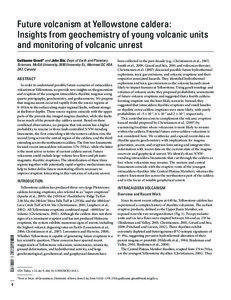 Future volcanism at Yellowstone caldera: Insights from geochemistry of young volcanic units and monitoring of volcanic unrest