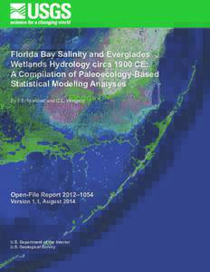 Florida Bay Salinity and Everglades Wetlands Hydrology circa 1900 CE: A Compilation of Paleoecology-Based Statistical Modeling Analyses By F.E. Marshall and G.L. Wingard