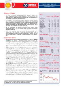 DECEMBER 29, 2011  Economy News 4 The Prime Ministers of India and Japan have decided to enhance the earlier bilateral currency swap arrangement to $15 billion from the current $3 billion. Japan also decided to provide a