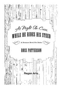 A Romance Novel For Dudes  Ross Patterson AtNightSheCries_1P_3.indd 3