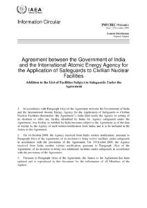 INFCIRC/754/Add.1 - Agreement between the Government of India and the International Atomic Energy Agency for the Application of Safeguards to Civilian Nuclear Facilities
