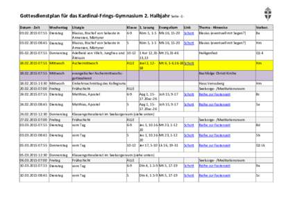 Gottesdienstplan für das Kardinal-Frings-Gymnasium 2. Halbjahr Seite -1Datum - Zeit Wochentag:55 Dienstag:45 Dienstag:55 Donnerstag:55 Mittwoch