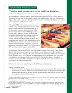 DISPUTE  ISSUE TRACKING STUDY Third report focuses on claim petition disputes By David Berry, Policy Development, Research and Statistics