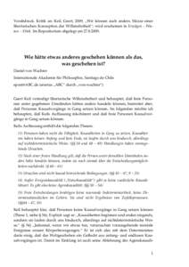 Vorabdruck. Kritik an: Keil, Geert, 2009, „Wir können auch anders. Skizze einer libertarischen Konzeption der Willensfreiheit“; wird erscheinen in Erwägen - Wissen – Ethik. Im Repositorium abgelegt am[removed]. 