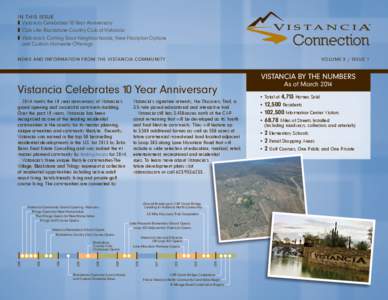 IN THIS ISSUE z	 Vistancia Celebrates 10 Year Anniversary z	 Club Life- Blackstone Country Club at Vistancia