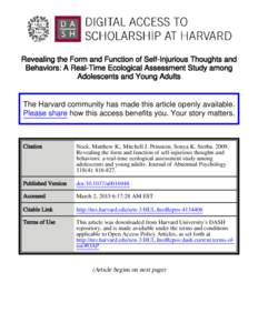 Revealing the Form and Function of Self-Injurious Thoughts and Behaviors: A Real-Time Ecological Assessment Study among Adolescents and Young Adults The Harvard community has made this article openly available. Please sh