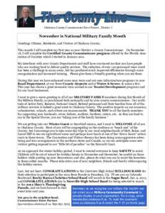 Okaloosa County Commissioner Dave Parisot , District 2  November is National Military Family Month Greetings Citizens, Residents, and Visitors of Okaloosa County, This month I will complete my first year as your District