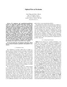 Optical Flow at Occlusion Jieyu Zhang and John L. Barron Dept. of Computer Science University of Western Ontario London, Ontario, Canada, N6A 5B7 