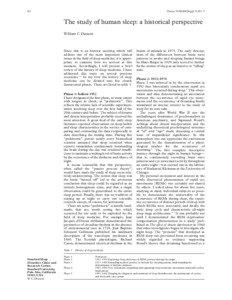 Biology / Dreaming / Sleep medicine / William C. Dement / Obstructive sleep apnea / Mary Carskadon / Rapid eye movement sleep / Polysomnography / Multiple Sleep Latency Test / Sleep disorders / Sleep / Neurophysiology