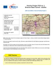 Priority Project TEN no. 1 Brenner Base Tunnel - studies 2007-EU[removed]S • Part of Priority Project 1 Commission Decision: C[removed]