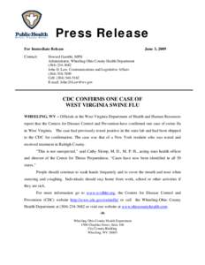 The Wheeling-Ohio County Board of Health will be holding a regular meeting on Tuesday, September 11, 2007, at 12:00 pm in the Conference Room of the Wheeling-Ohio County Health Department