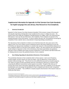 Supplemental Information for Appendix A of the Common Core State Standards for English Language Arts and Literacy: New Research on Text Complexity I. Summary Introduction