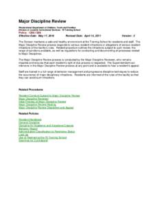 Major Discipline Review Rhode Island Department of Children, Youth and Families Division of Juvenile Correctional Services: RI Training School Policy: [removed]Effective Date: May 17, 2010