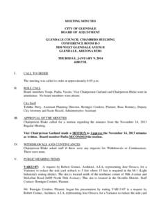 MEETING MINUTES CITY OF GLENDALE BOARD OF ADJUSTMENT GLENDALE COUNCIL CHAMBERS BUILDING CONFERENCE ROOM B[removed]WEST GLENDALE AVENUE